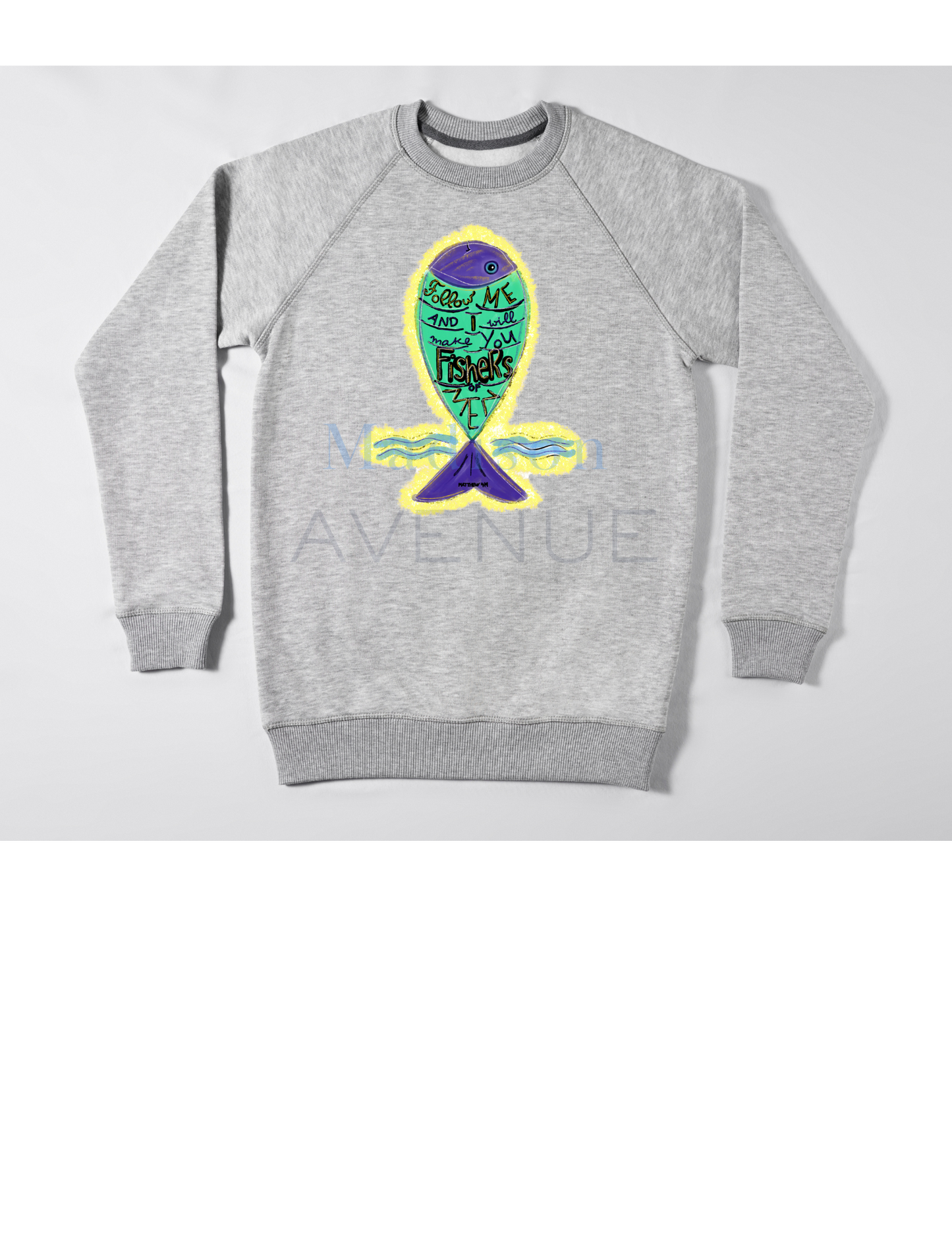 fishers of men sweatshirt