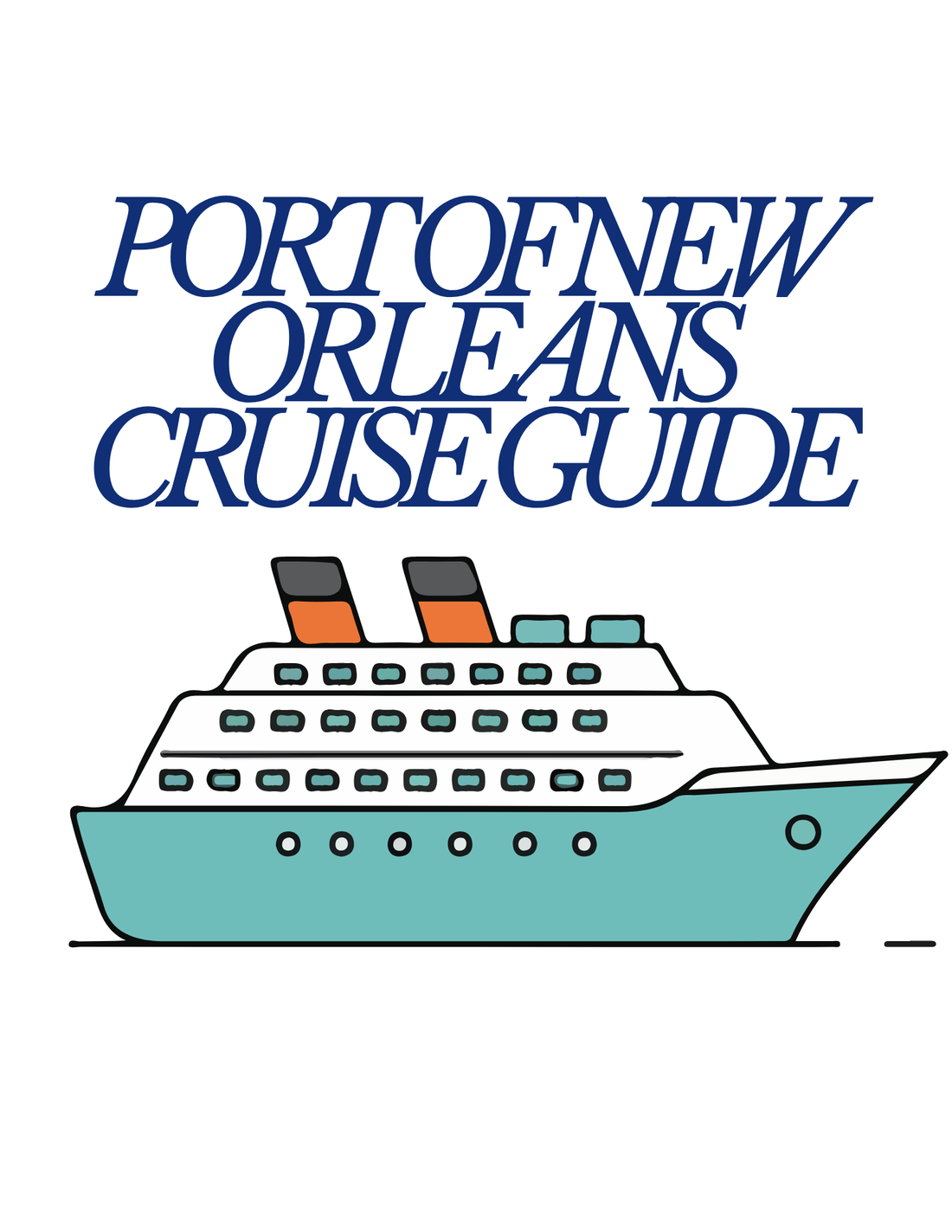 Port of New Orleans Cruise Guide: Everything You Need to Know Before You Sail