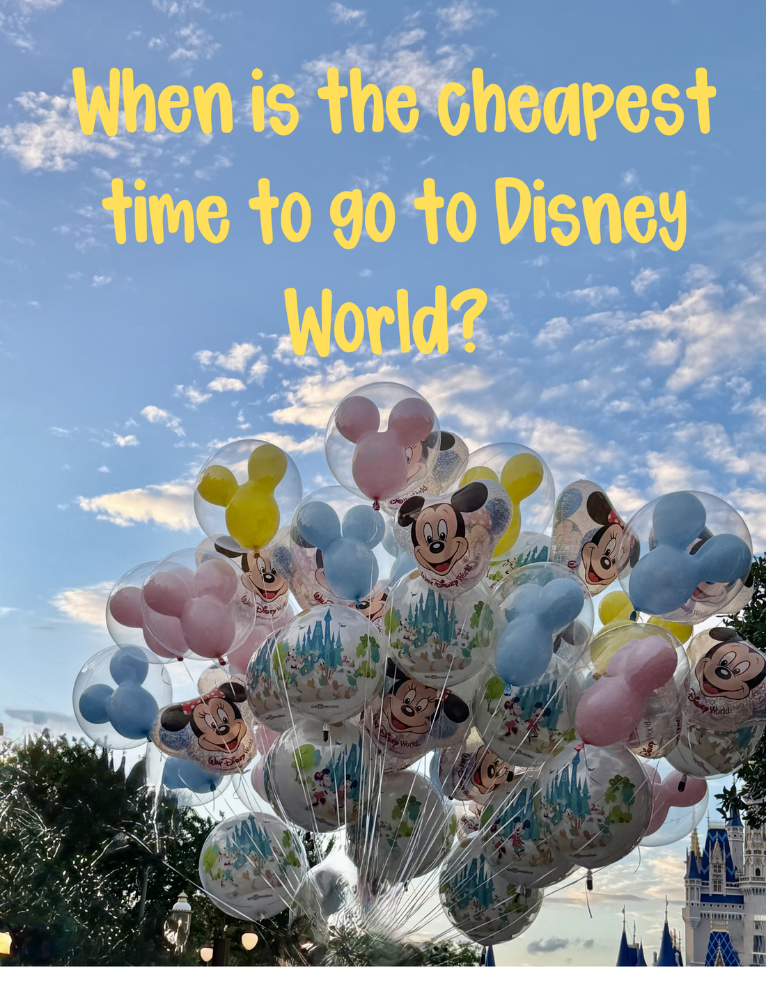 What is the cheapest time to visit Disney World?