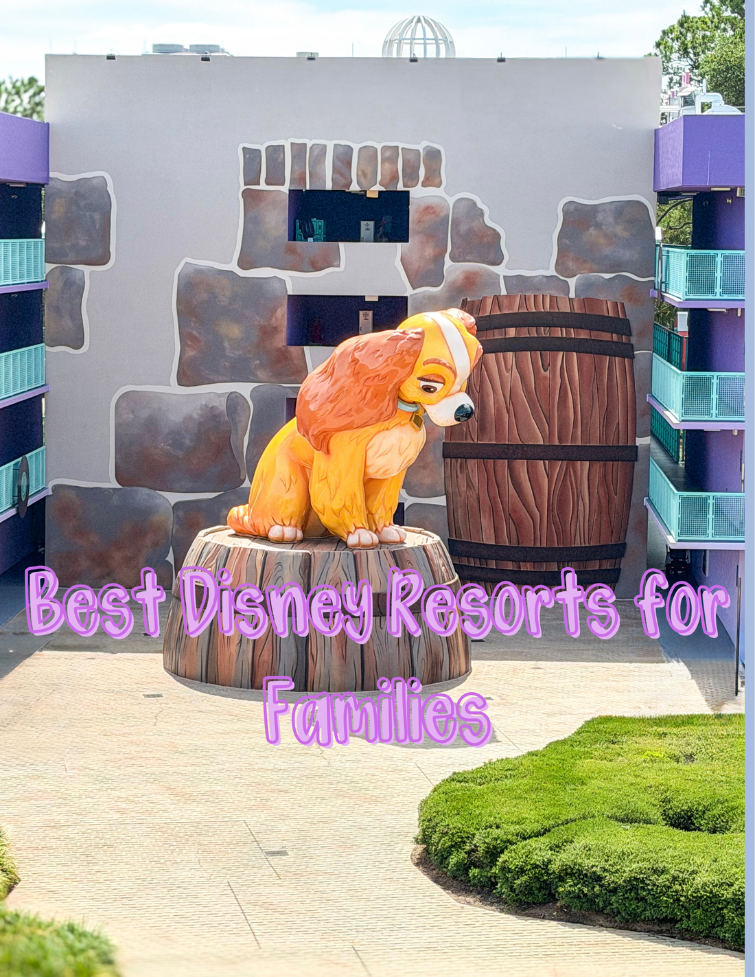 Best Disney Resorts for Families