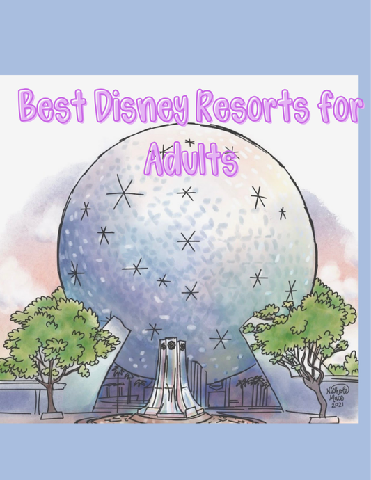 Best Disney Resorts for Adults